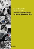 Human-Animal Studies Im UniversitäTsunterricht | Kompatscher-Gufler (U. A.)