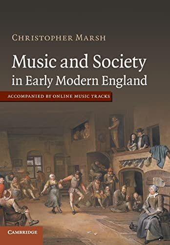 Thumbnail - Christopher Marsh Music And Society In Early Modern England