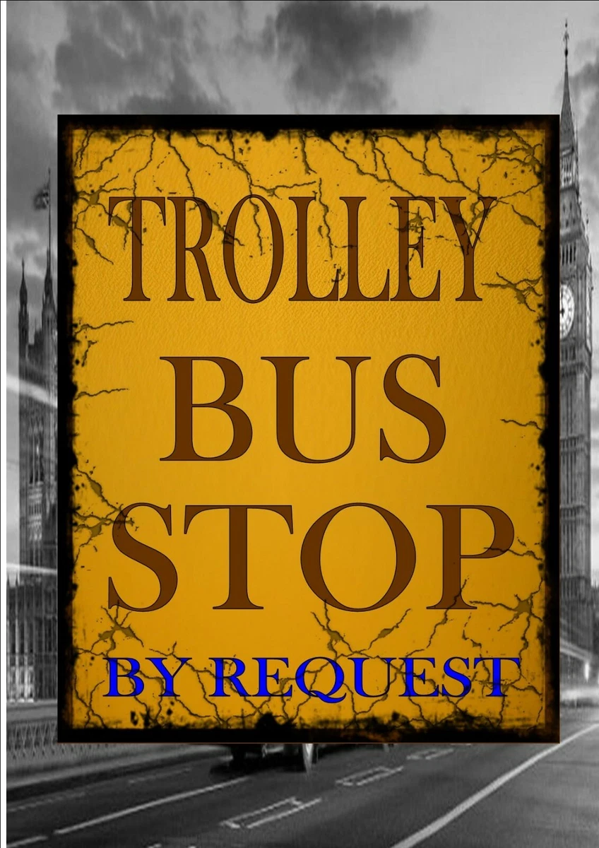 Vintage Style Trolley Bus Stop Sign Retro Style Sign Bus Stop Sign | eBay