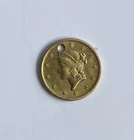 1852 LIBERTY HEAD $1 GOLD COIN ( Has Hole)