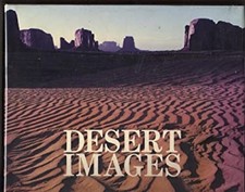 Desert Images David Muench Edward Abbey