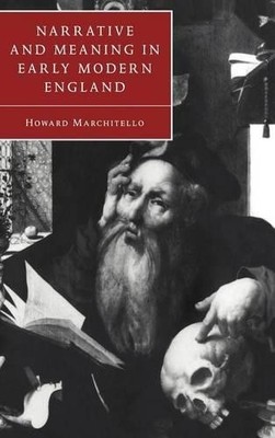 Narrative and Meaning in Early Modern England by Howard March... - 9780521580250
