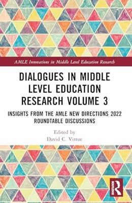 Dialogues In Middle Level Education Research: Insights  -  NEW  2024