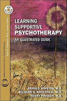 Learning Supportive Psychotherapy : An Illustrated Guide Paperbac