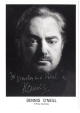 Dennis O'Neill Signed 7 x 5 Photo & Note / Autographed Opera Singer