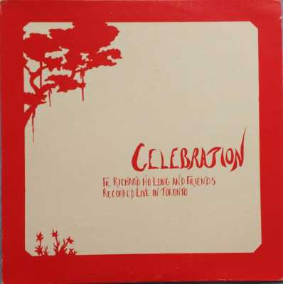 Father Richard Ho Lung & Friends - Celebration (Recorded Live In Toronto) (LP, 