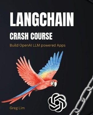 Greg Lim LangChain Crash Course (Paperback)