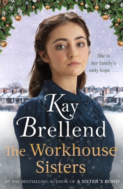 The Workhouse Sisters by Kay Brellend (Hardback Book)