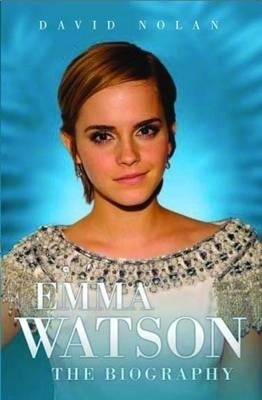 Emma Watson - the Biography by David Nolan 1843583623 FREE Shipping