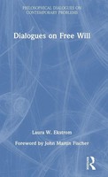 Dialogues On Free Will | Laura W. Ekstrom | Buch | Einband - Fest (Hardcover)