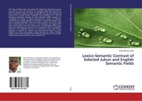 Lexico-Semantic Contrast Of Selected Jukun And English Semantic Fields Butari Na