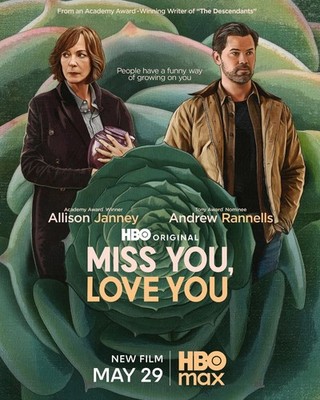 Miss You Love You HBO Original Film May 29 Poster