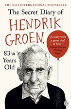 The Secret Diary of Hendrik Groen, 83� Year...