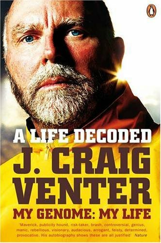 A Life Decoded: My Genome: My Life (Penguin Press Science) By J. Craig Venter