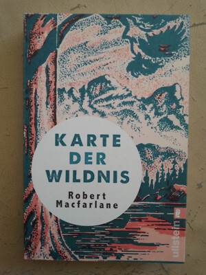 Robert Macfarlane: Karte der Wildnis (9783548376981)