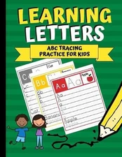 Learning Letters: ABC Tracing Practice for Kids by Creative Kid (English) Paperb