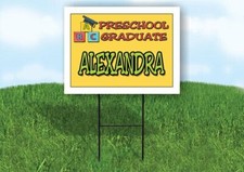 ALEXANDRA PRESCHOOL GRADUATE 18 in x 24 in Yard Sign Road Sign with Stand