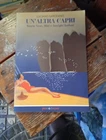 Luciano Garofano Un'altra Capri Storie vere, miti e intrighi isolani