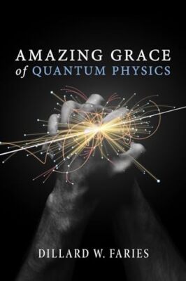 Faries - Amazing Grace of Quantum Physics - New paperback or softback  - X555z