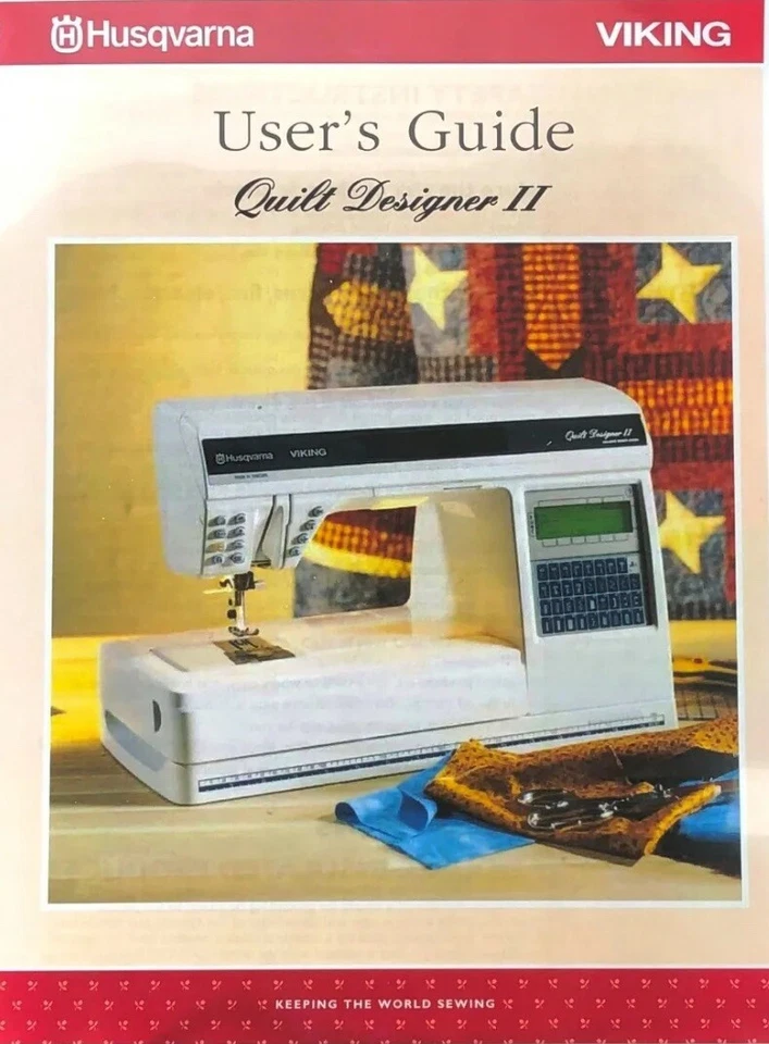 HUSQVARNA VIKING EPIC Husqvarna Viking Quilt Designer II Instruction Manual 82 Pages In Full Color