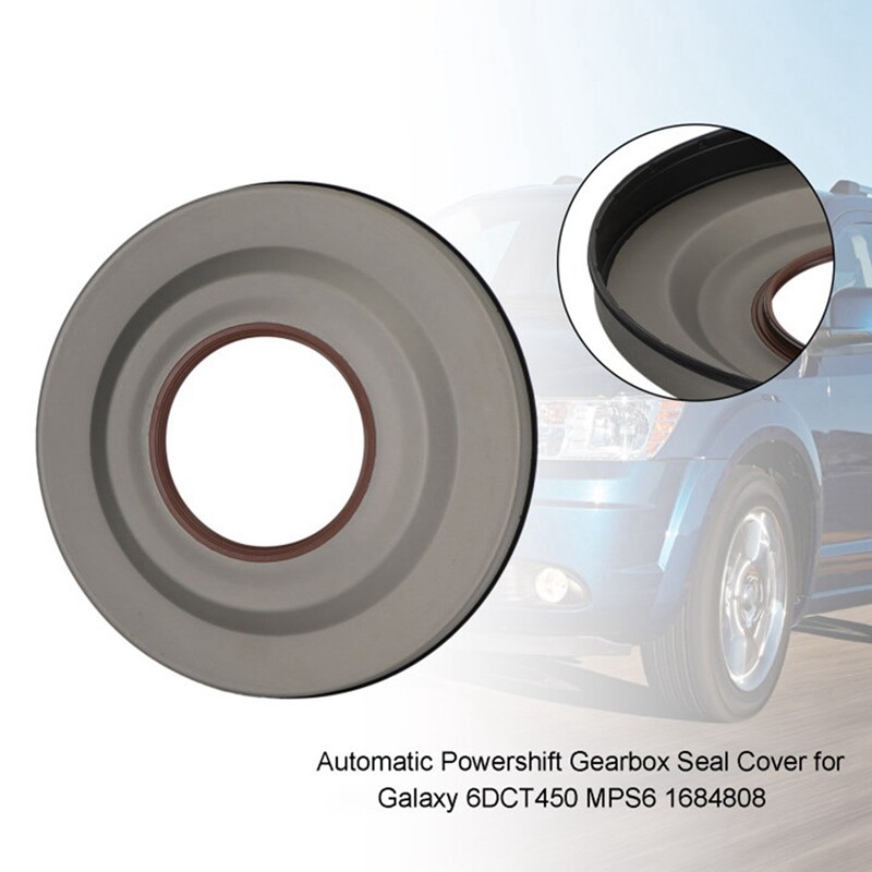 For MPS6 6DCT450 Transmission Front Clutch Seal Cover Powershift