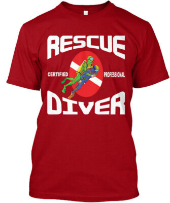 Rescue Scuba Diver Certified Professional T-Shirt Made in the USA Size S to 5XL