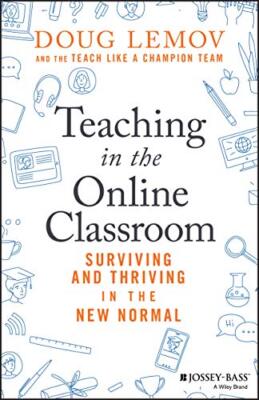 Teaching in the Online Classroom - Surviving andThriving in the 