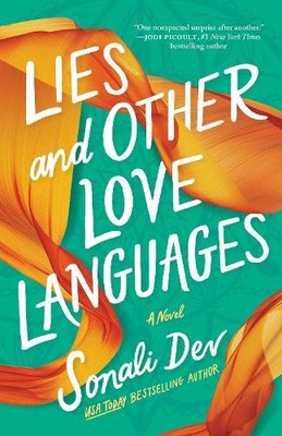 Sonali Dev Lies and Other Love Languages (Taschenbuch)