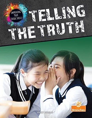 Vicky Bureau - Telling the Truth Improving Your Social Skills - Paper - H31z