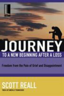 Journey to a New Beginning after Loss: Freed- 1418507717, Scott Reall, paperback