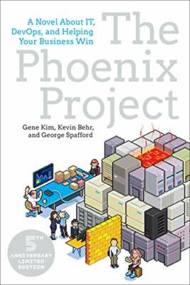 The Phoenix Project: A Novel about It, Devops, and Helping Your Business Win,G