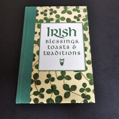 Irish Blessings, Toasts and Traditions by Jason S. Roberts (Hardcover) (1993) - Afbeelding 1 van 3