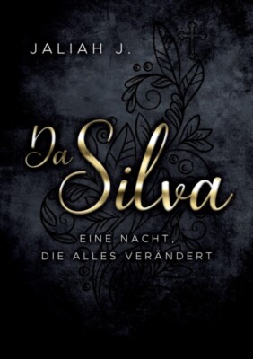 J. - Da Silva Eine Nacht die alles verndert - New paperback or softb - X555z