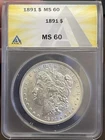 1891 P Morgan Silver Dollar ~ MS UNCIRCULATED ~ FRESHLY GRADED ~ 90% Silver $1