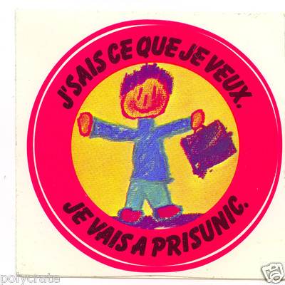 Aufkleber Sticker Pub - Ich weiß was ich will Ich gehe nach Prisunic