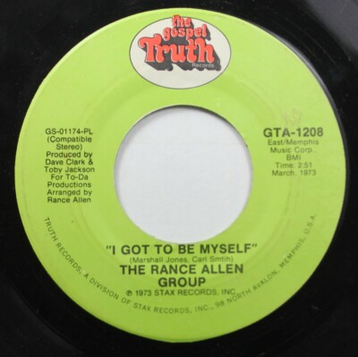 Soul Promo 45 The Rance Allen Group - I Got To Be Myself / Gonna Make It Alright