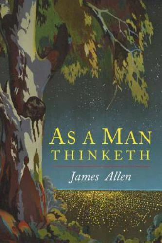 As a Man Thinketh by James Allen (2018, Trade Paperback)