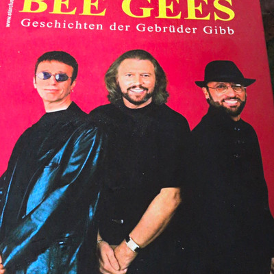 Die ultimative Biografie der Bee Gees   Geschichten der Gebrüder Gibb
