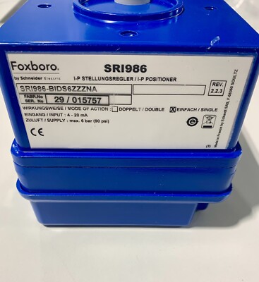 Eckhardt Foxboro SRI986 I-P Ventilsteller Rev 2.2.3 SRI986-BIDS6ZZZNA *NEU*