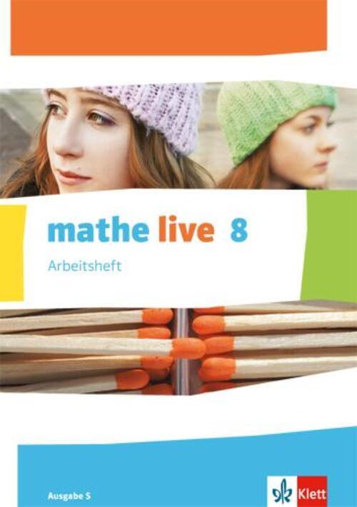 Thumbnail - Mathe Live. Arbeitsheft Mit Lösungsheft. 8. Schuljahr. Ausgabe S |