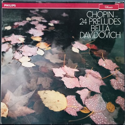 Chopin - 24 Preludes, BELLA DAVIDOVICH, Philips, STEREO
