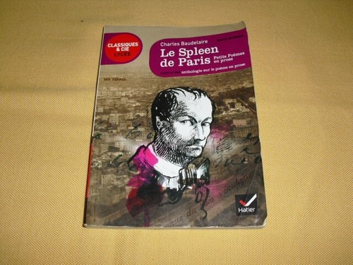 "Le Spleen de Paris" Charles Baudelaire (Hatier 2013). | eBay
