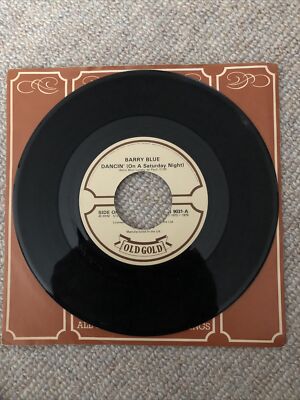 BARRY BLUE - DANCIN' ON A SATURDAY NIGHT / SCHOOL LOVE  7'' OLD GOLD VINYL