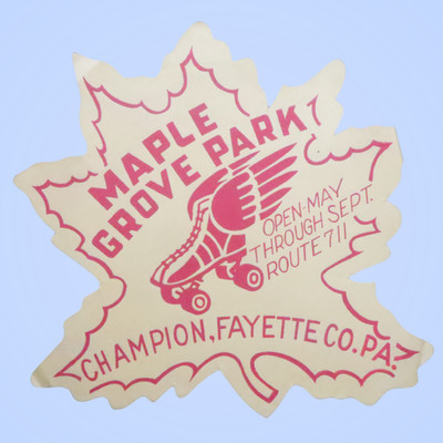 Champion Fayette Pennsylvania 1940s Maple Grove Roller Skating Rink Sticker