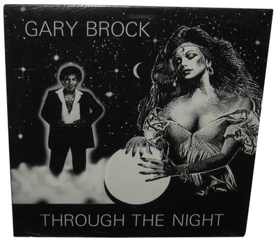 Gary Brock Through The Night (1987) LP Vinyl Record