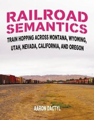 Aaron Dactyl Railroad Semantics (Paperback) (UK IMPORT)