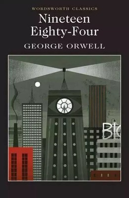 9781840228021 Nineteen Eighty-Four Wordsworth