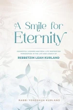A Smile for Eternity -- Insightful lessons and real-life inspiration personified