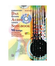 Garantiert Gitarre lernen - Das  Audio Songbook: Das Hörbuch für Gitarristen: 