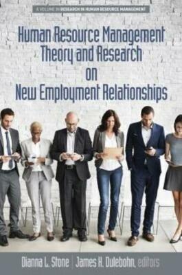 Human Resource Management Theory and Research on New Employment Relationshi...